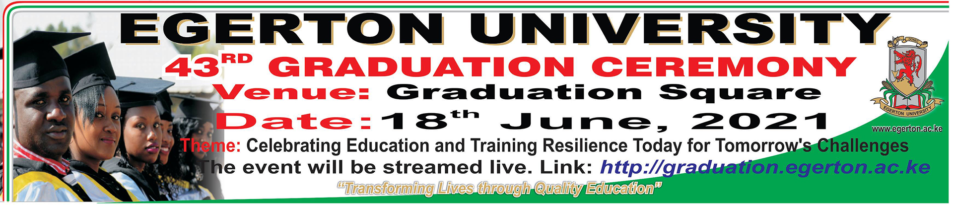 Egerton University marked its second virtual graduation ceremony on Friday 18th June, 2021