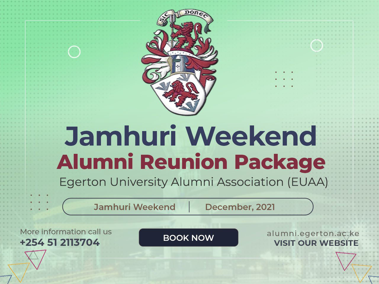 Jamhuri Weekend Reunion Package for Egerton University Alumni